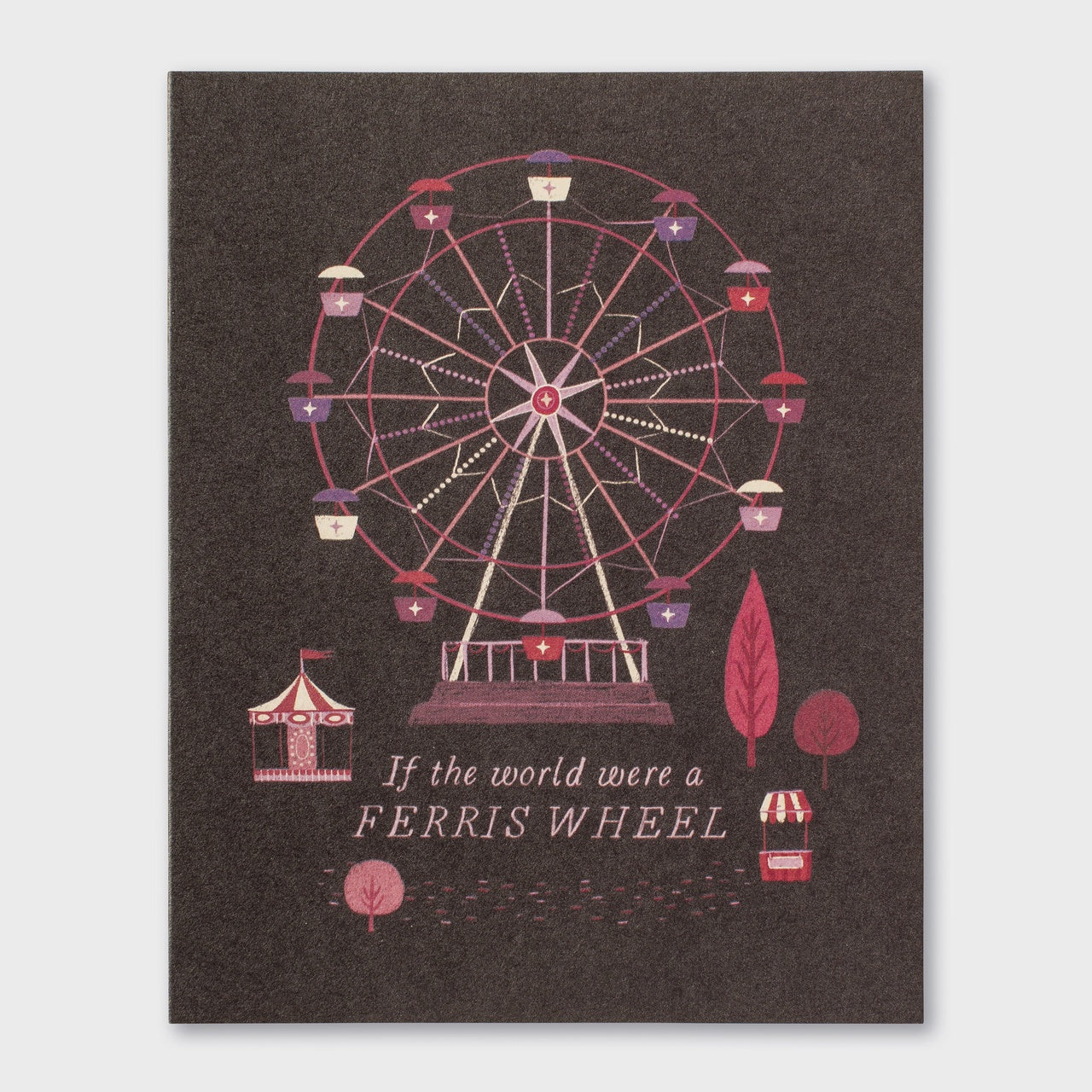 If the world were a ferris wheel greeting card